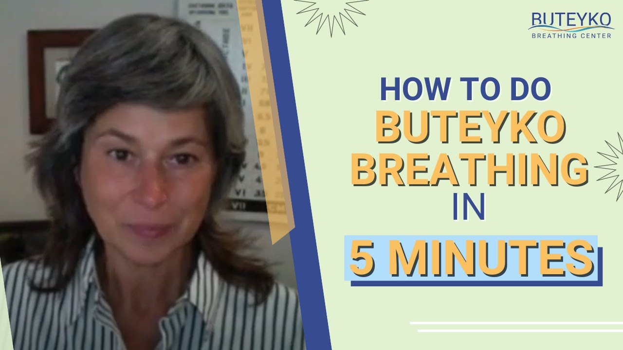 Buteyko Breathing Exercises How To Do Them